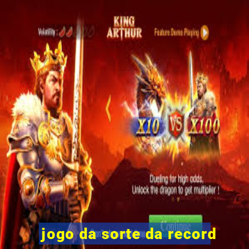 jogo da sorte da record